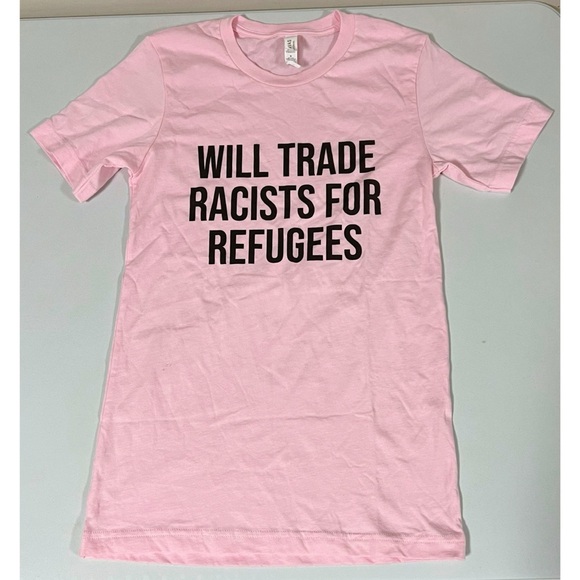 Pink Black ‘Will Trade Racists For Refugees’ Graphic T-Shirt Top Tee Size XS 🎀✨ - Picture 2 of 3